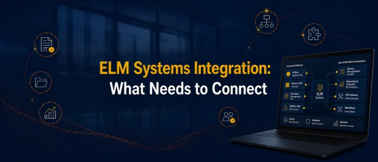 ELM Systems Integration: What Enterprise Sytstems It Needs to Connect With