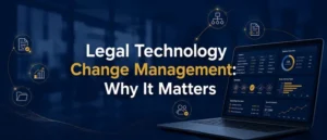 Legal Technology Change Management