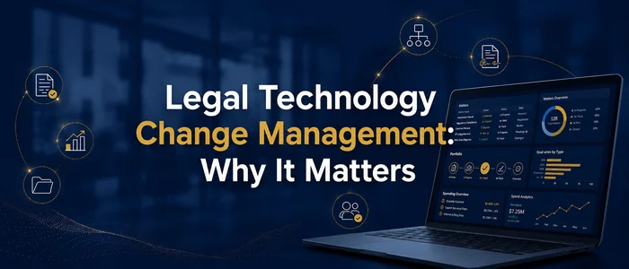 Legal Technology Change Management