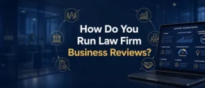 how do you run law firm business reviews - outside counsel management - legal spend management