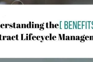 Key benefits of implementing contract lifecycle management