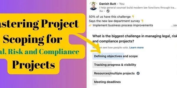 Project scoping framework for legal risk and compliance initiatives