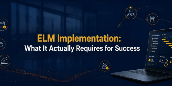 ELM Implementation and What it requires for success