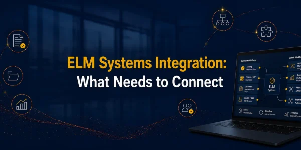 ELM Systems Integration: What Enterprise Sytstems It Needs to Connect With
