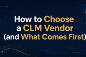 How to choose a CLM vendor, discovery-first vendor selection banner